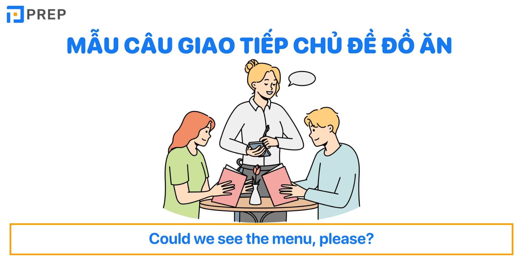 Mẫu câu giao tiếp chủ đề Đồ ăn (Food)