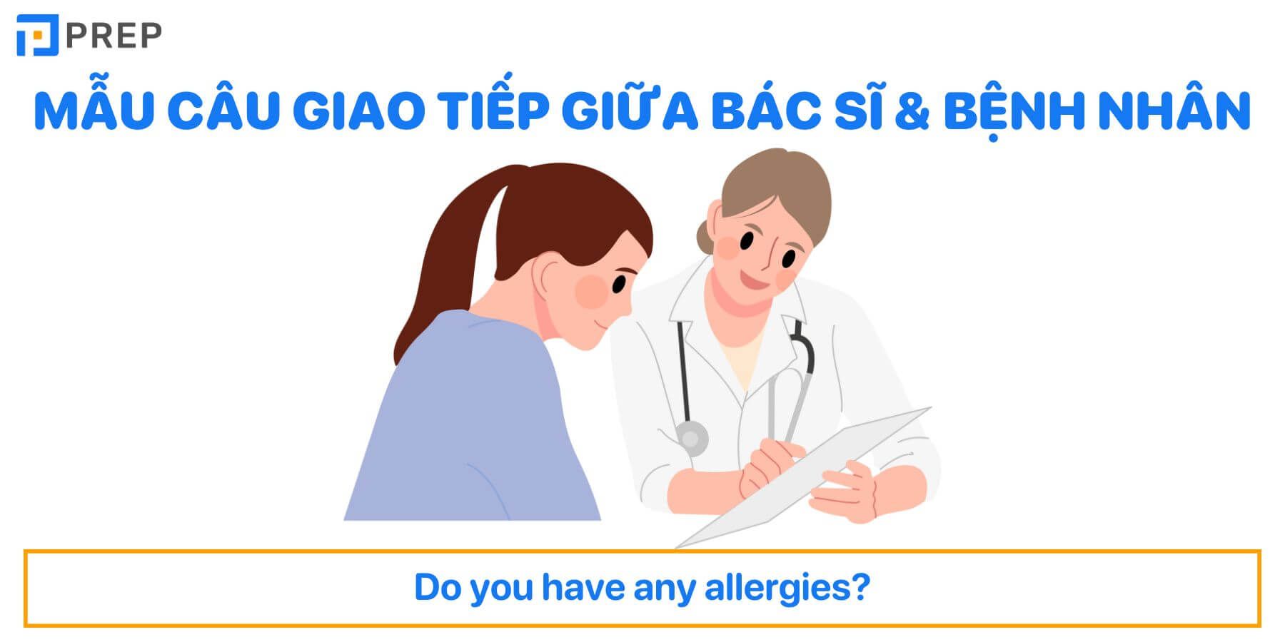 Mẫu câu giao tiếp chủ đề khám bệnh bằng tiếng Anh