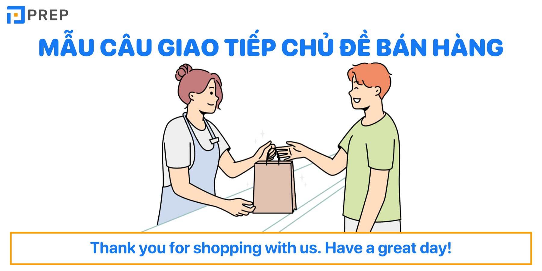 Mẫu câu giao tiếp chủ đề mua bán hàng hóa