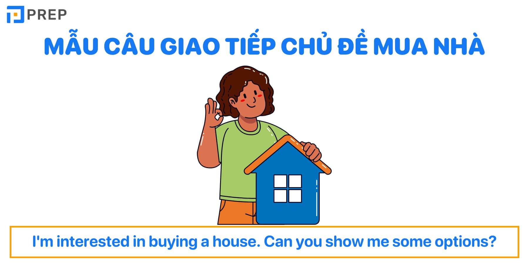 Mẫu câu giao tiếp chủ đề mua nhà bằng tiếng Anh