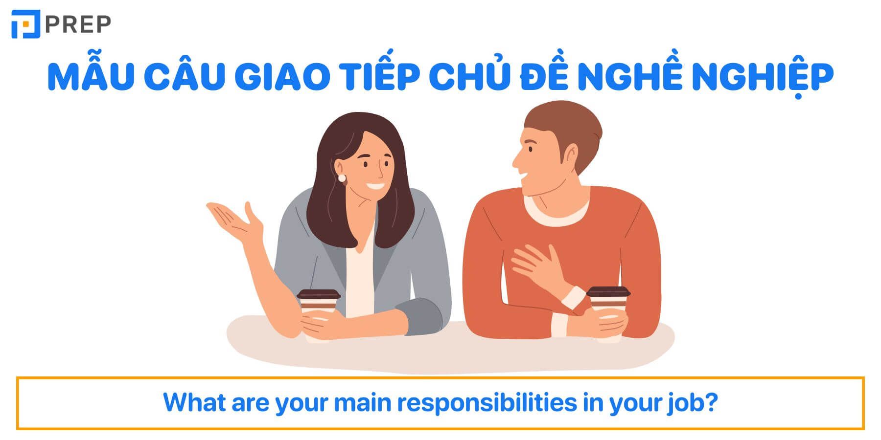 Mẫu câu giao tiếp chủ đề nghề nghiệp bằng tiếng Anh