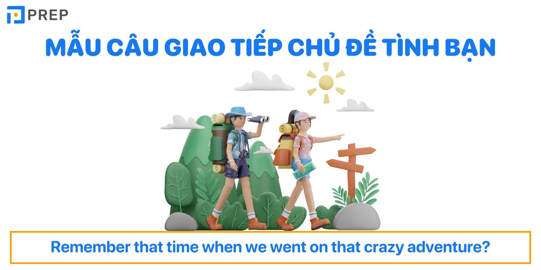 Mẫu câu giao tiếp chủ đề tình bạn