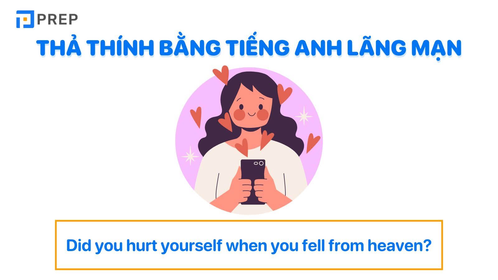 Thả thính bằng tiếng Anh lãng mạn, ngọt ngào nhất