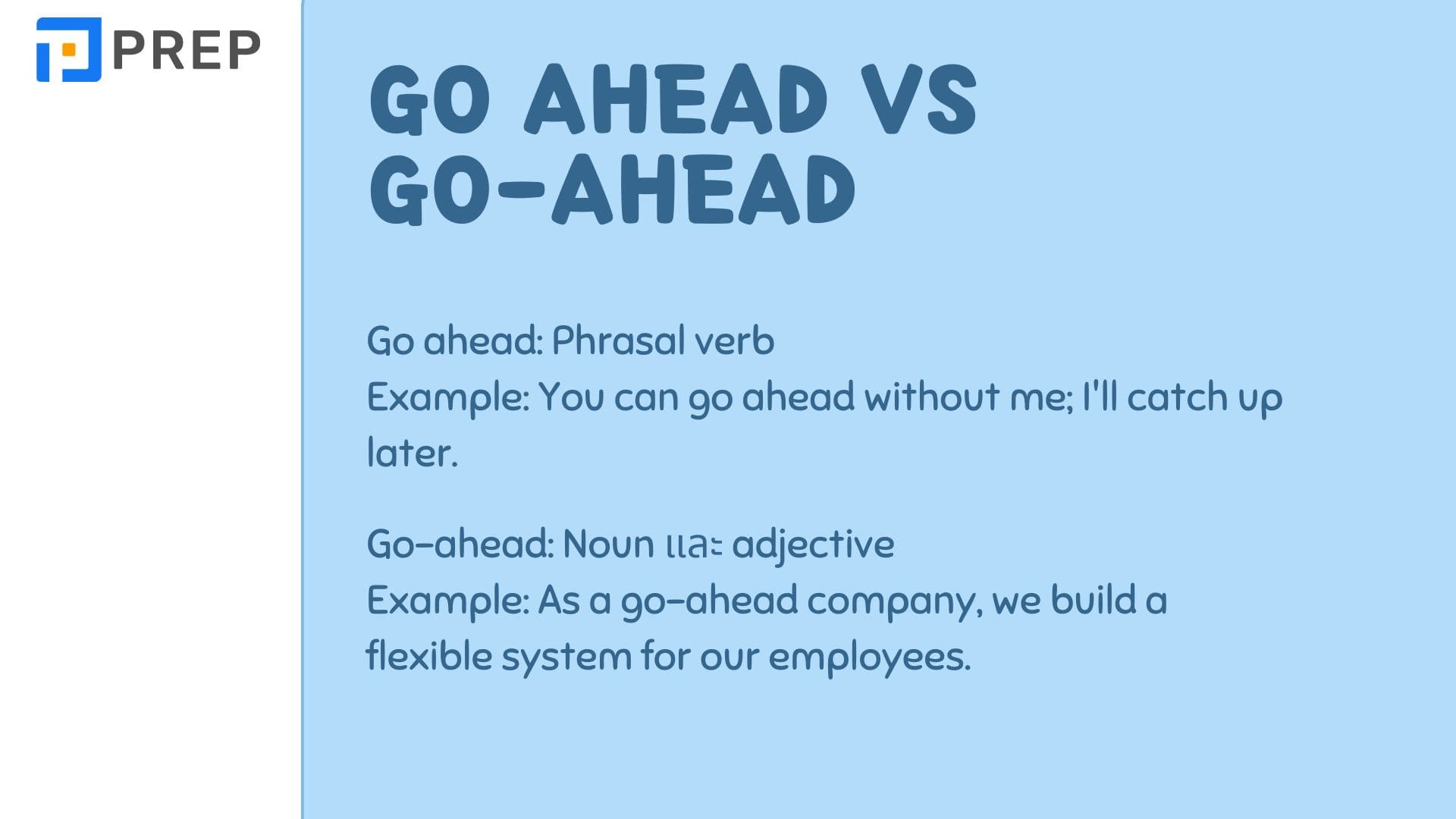 Go ahead ในภาษาอังกฤษแปลว่าอะไร