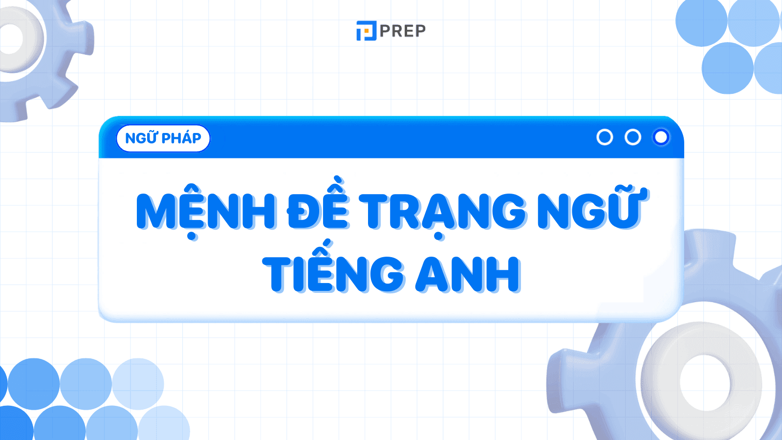 Mệnh đề trạng ngữ - Adverb clauses trong tiếng Anh