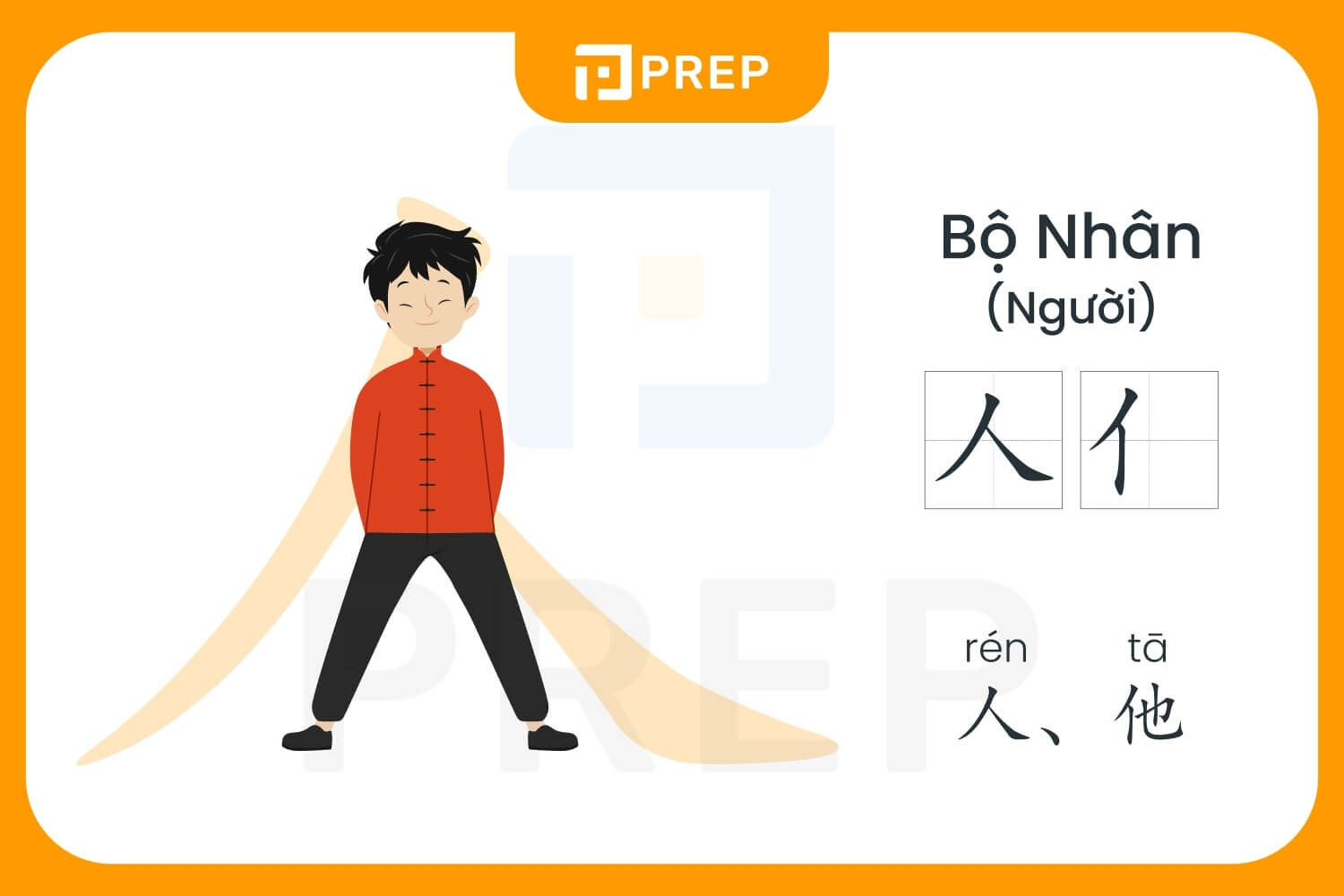 Cách nhớ bộ Nhân tiếng Trung