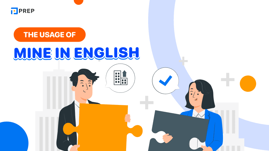 How to use Mine in English accurately!
