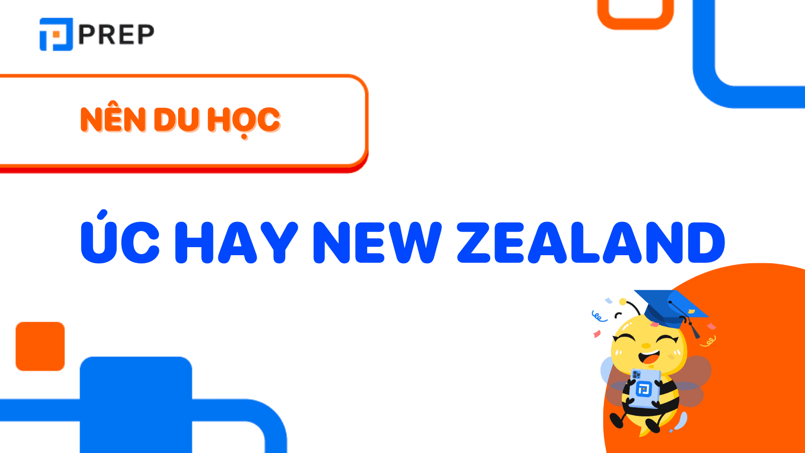 Nên du học Úc hay New Zealand?