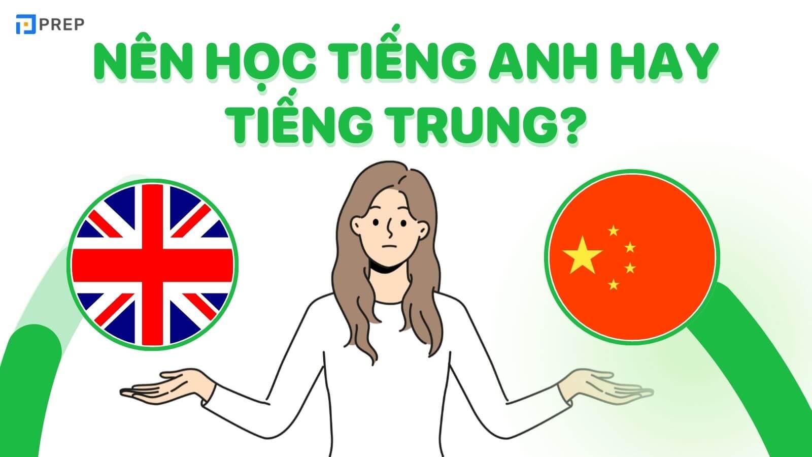 Nên học tiếng Anh hay tiếng Trung?