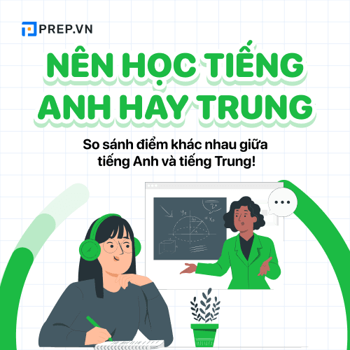 Nên học tiếng Anh hay tiếng Trung thì tốt hơn?