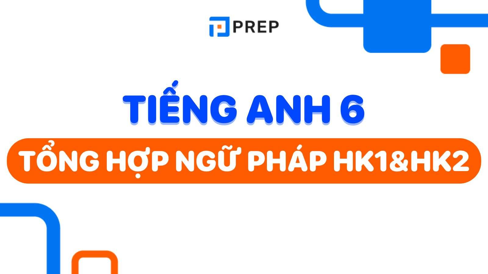 ngữ pháp tiếng anh lớp 6