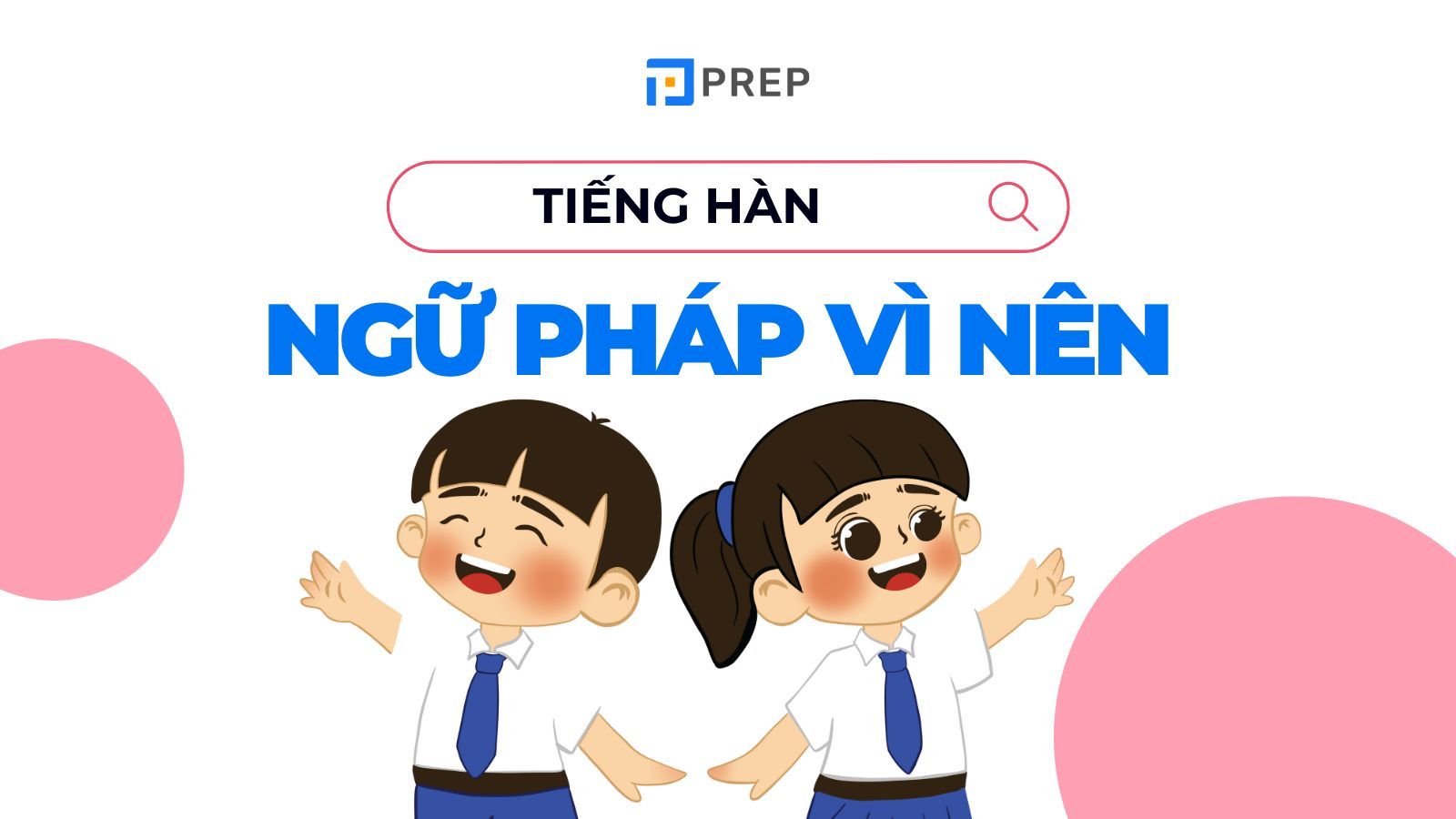 ngữ pháp vì nên tiếng Hàn
