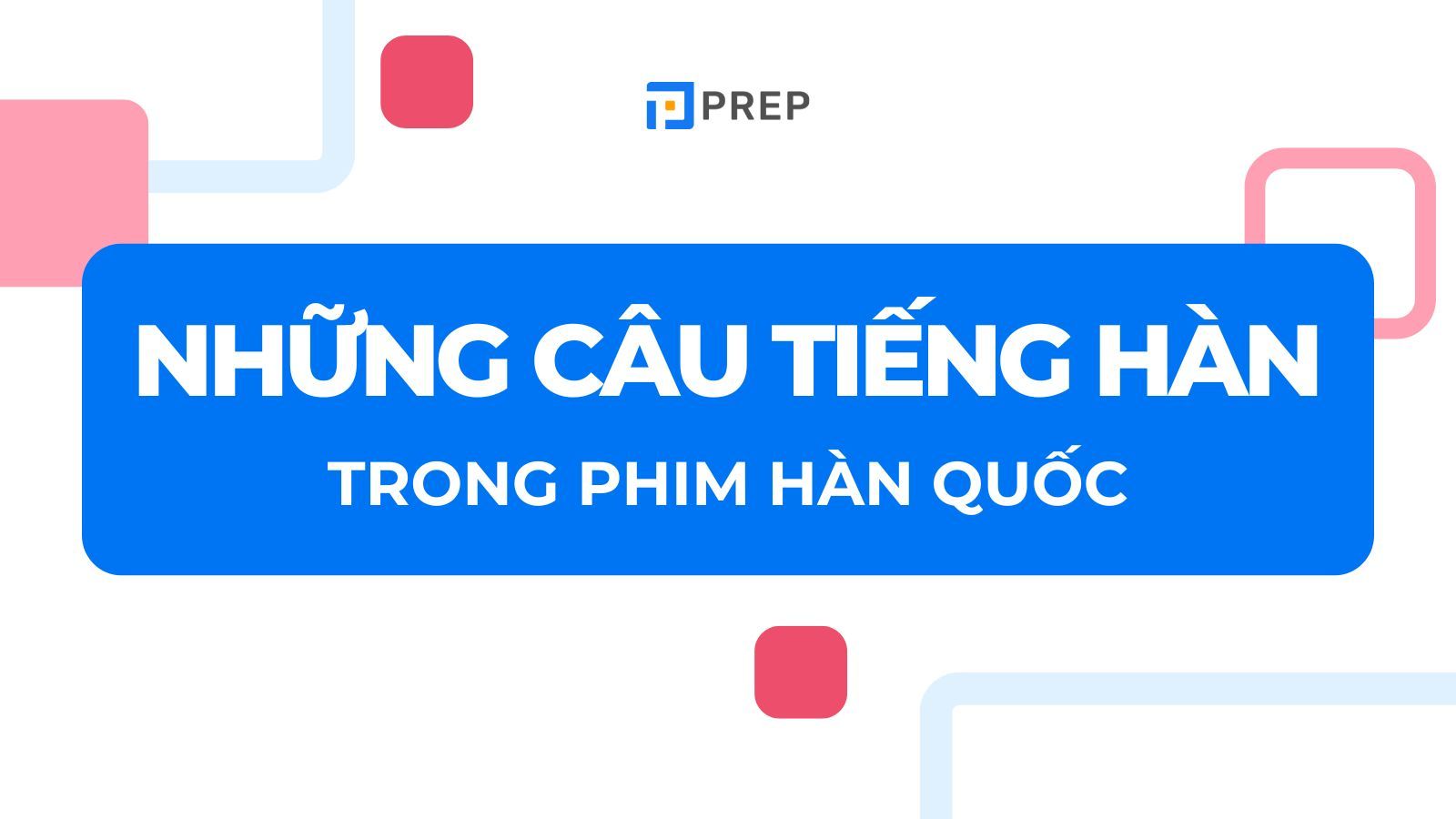 những câu tiếng Hàn trong phim