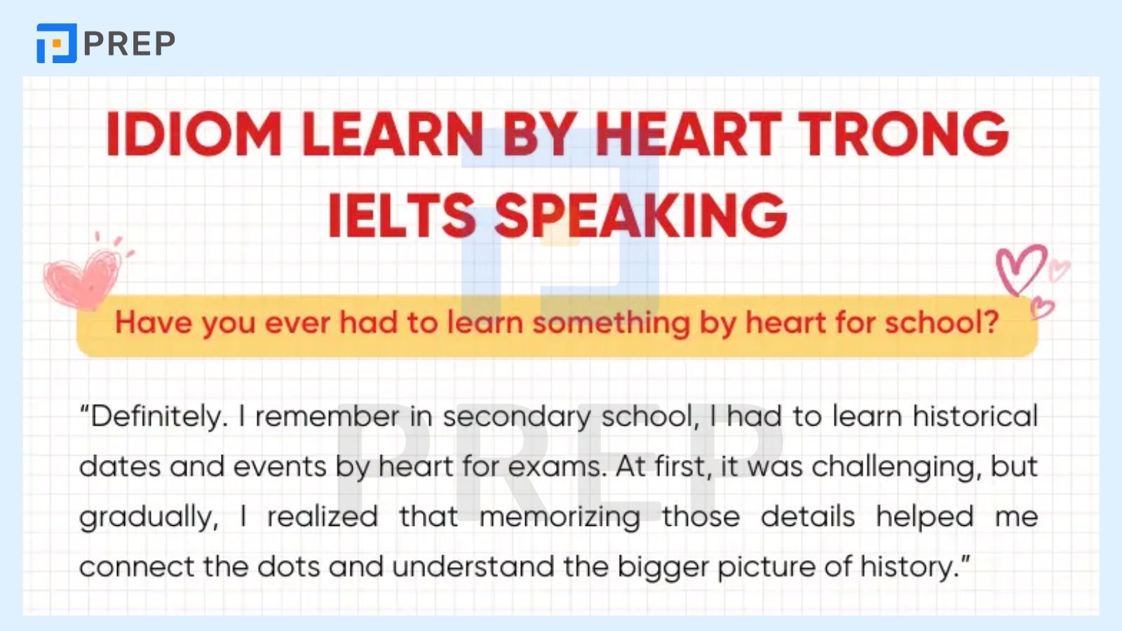 Ứng dụng Learn by heart vào IELTS Speaking Part 1