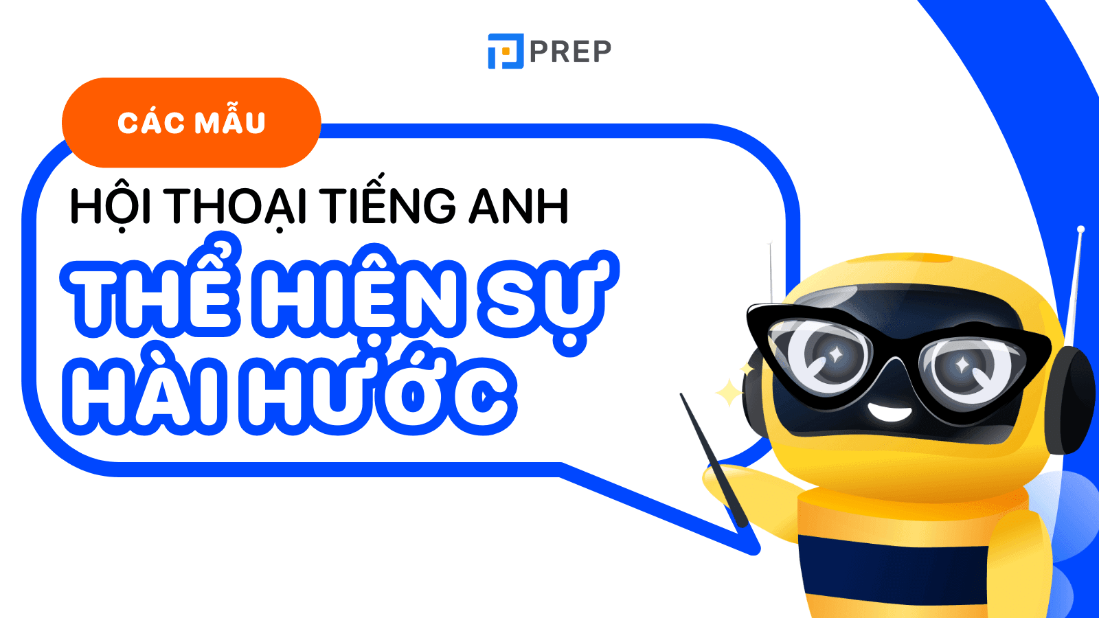 những đoạn hội thoại tiếng Anh hài hước