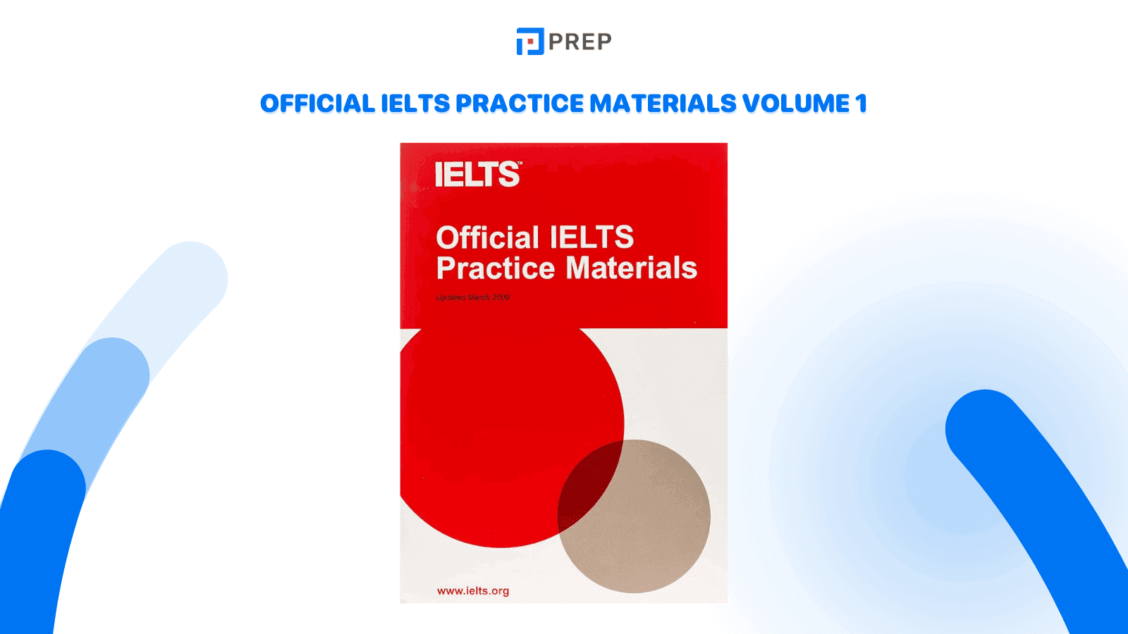 Official IELTS Practice Materials Volume 1
