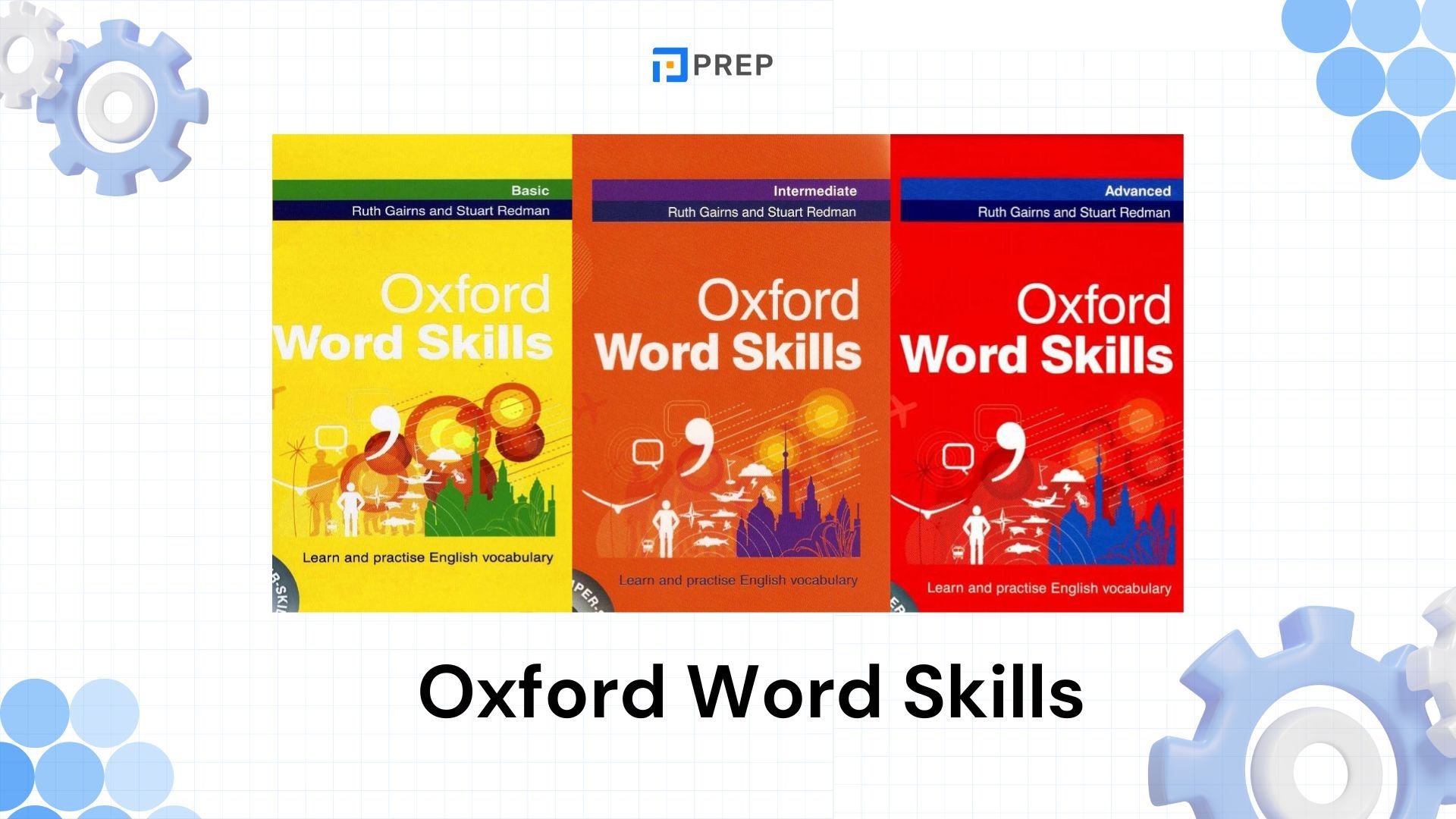 รีวิวหนังสือ Oxford Word Skills - เรียนรู้และพัฒนาทักษะคำศัพท์ภาษาอังกฤษ