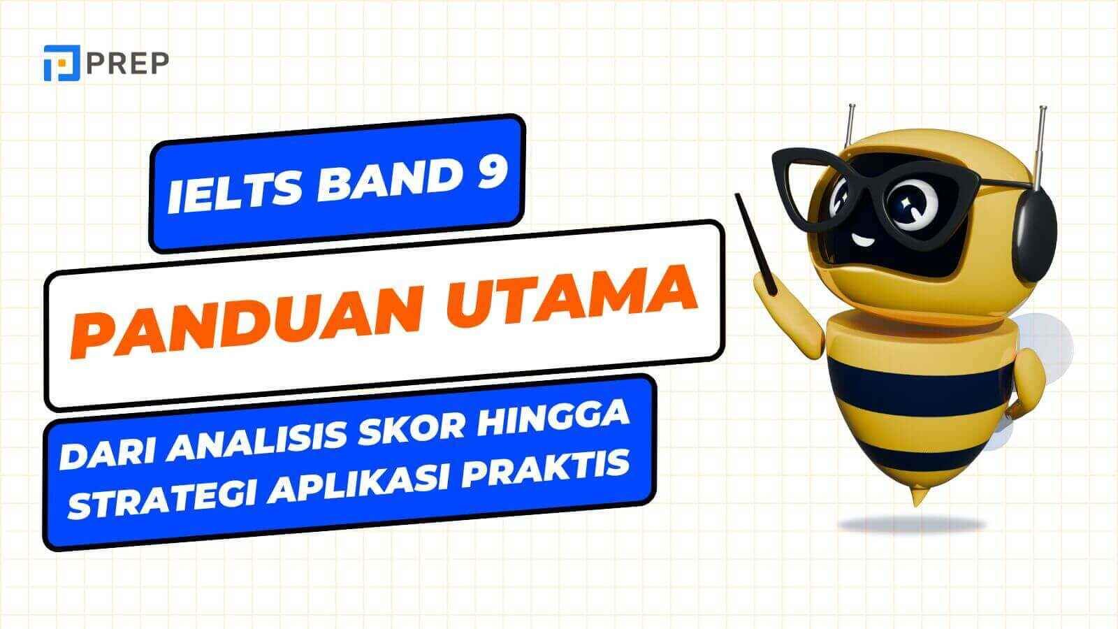 Panduan Utama IELTS Band 9