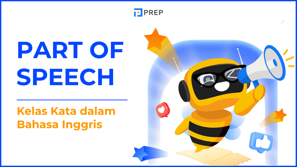 Kenali Part of Speech dan Fungsinya dalam Bahasa Inggris