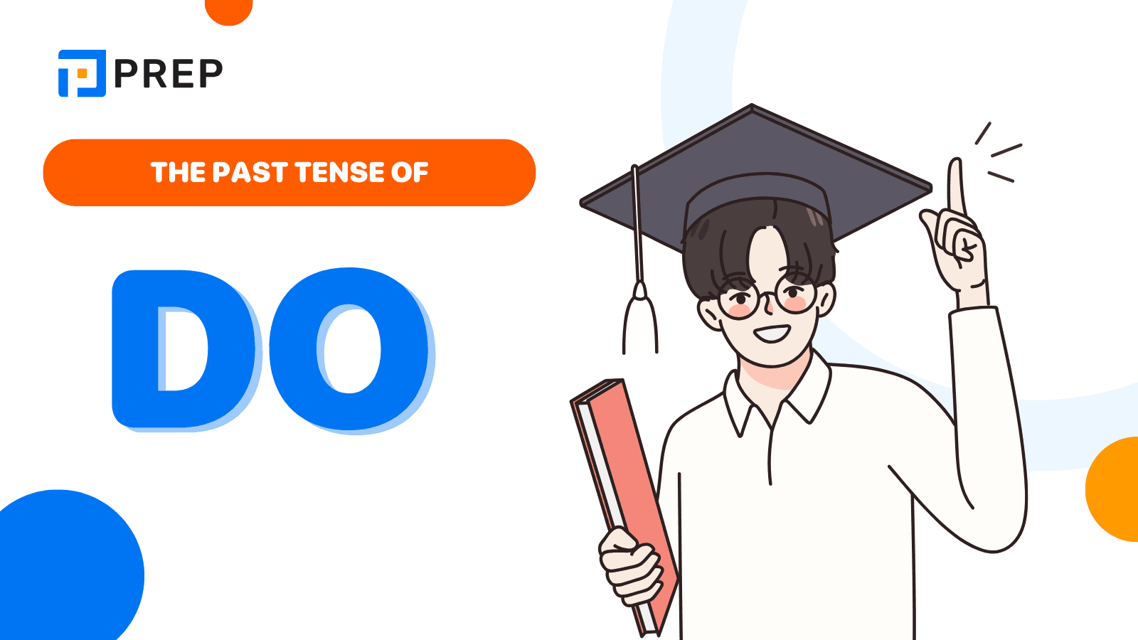 The past tense of Do in English