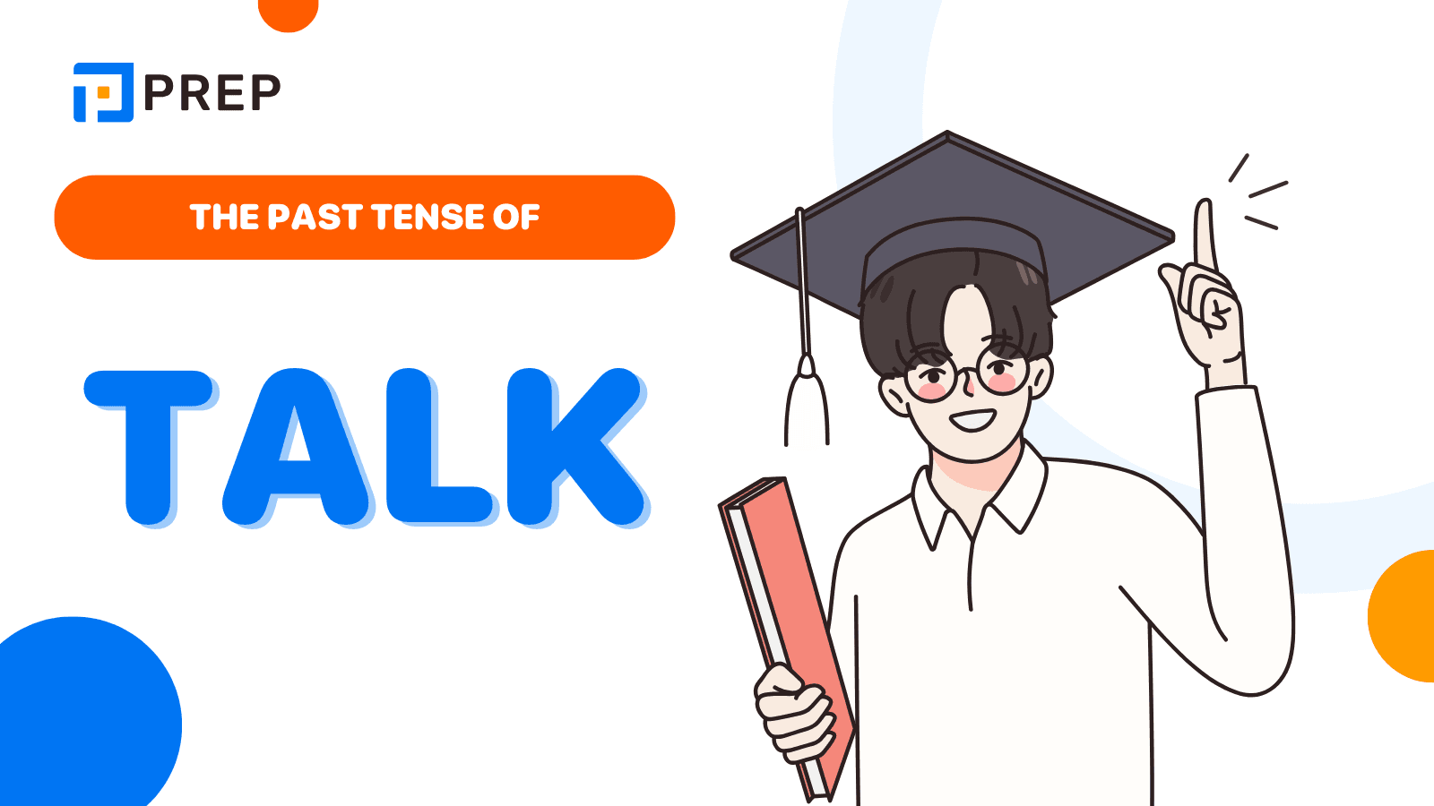 The past tense of Talk in English