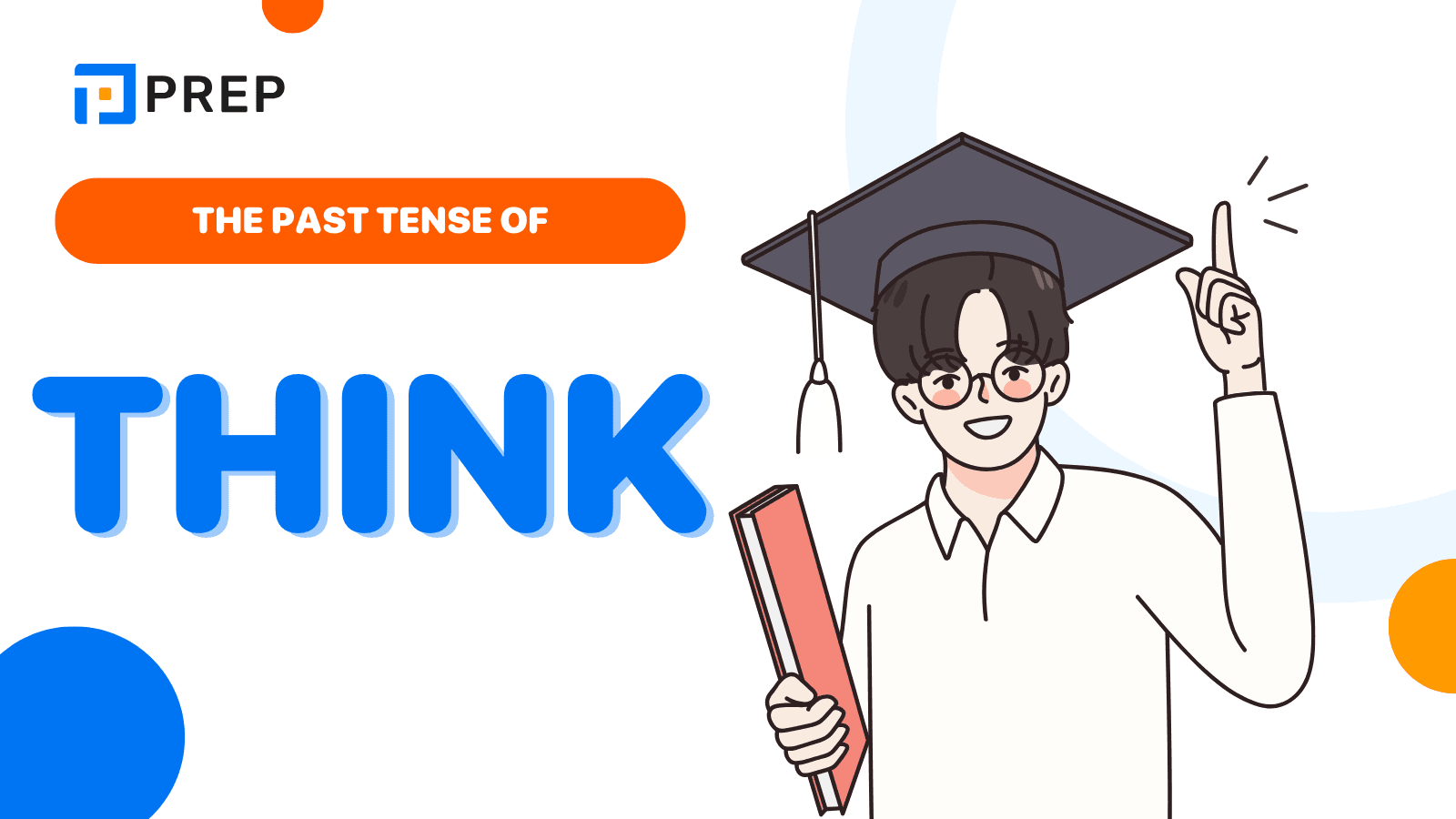 The past tense for Think in English