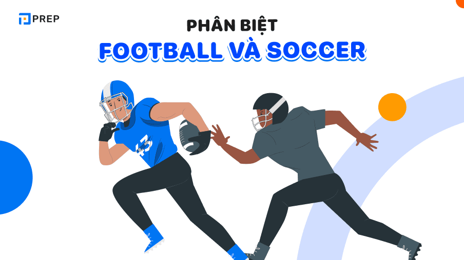 phân biệt football và soccer