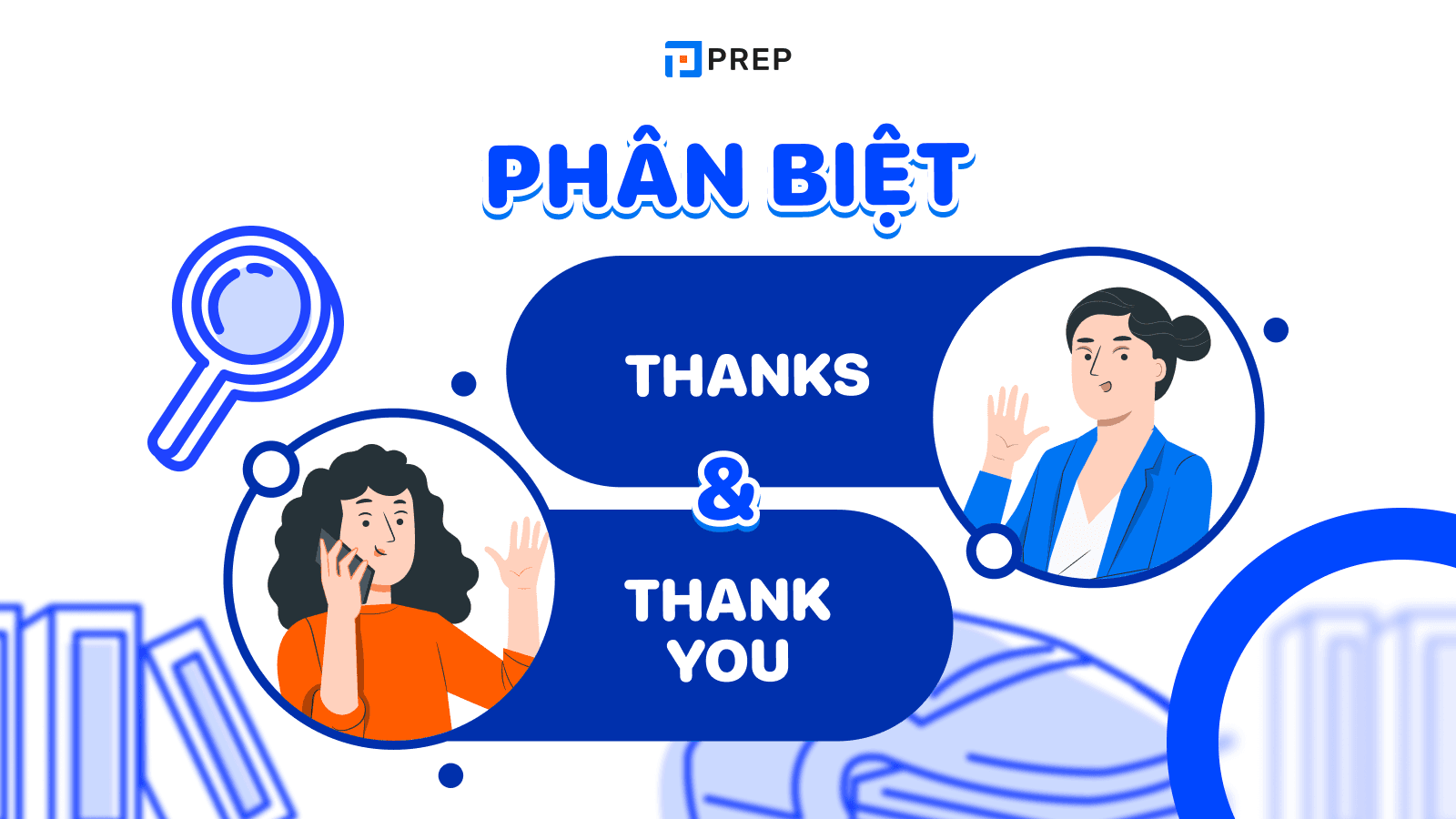 Thanks và Thank you là gì? Thanks và Thank you khác nhau thế nào?