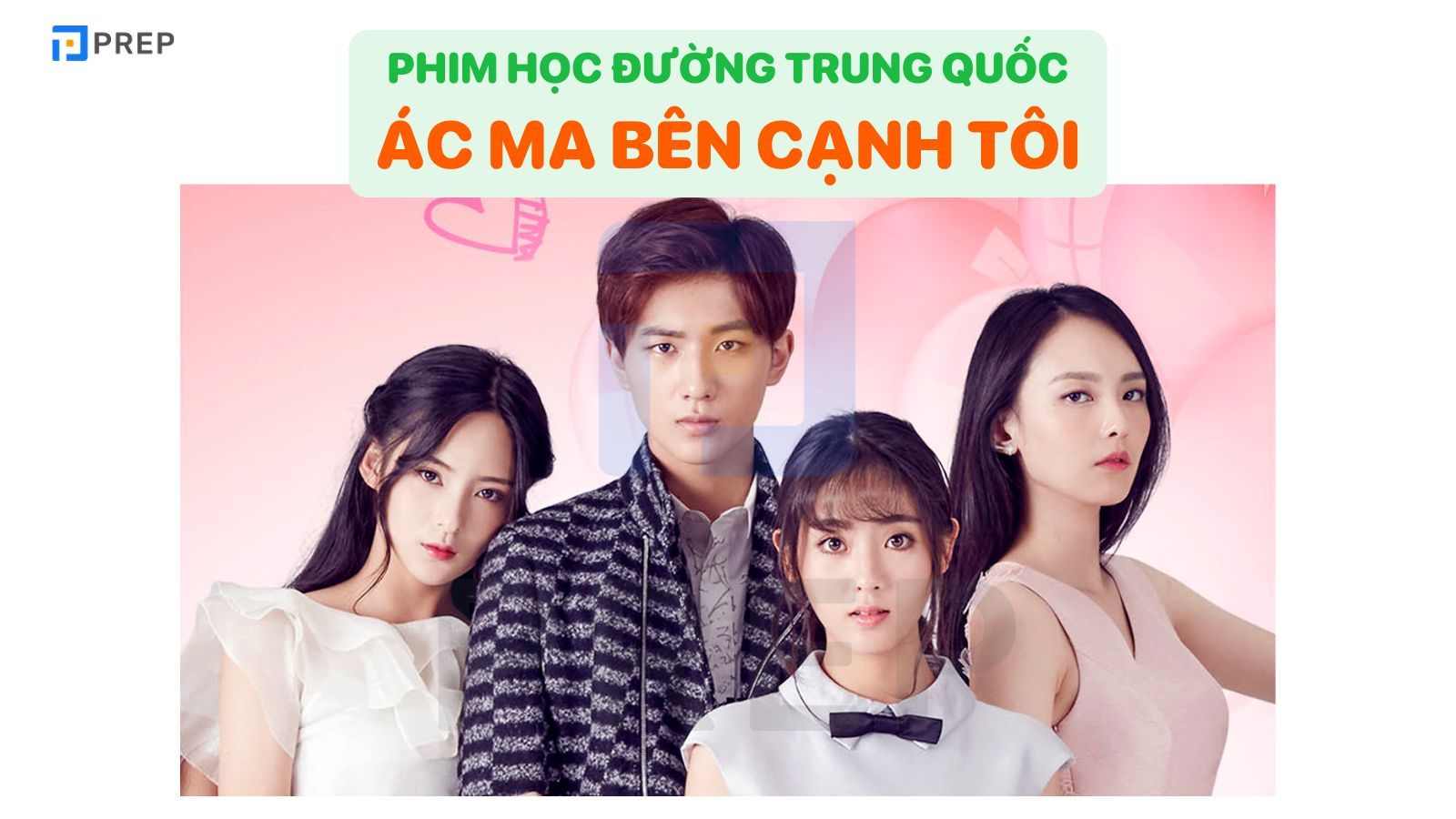 Bộ phim học đường Trung Quốc hay