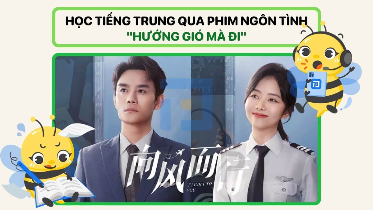 Phim ngôn tình Trung Quốc "Hướng gió mà đi"