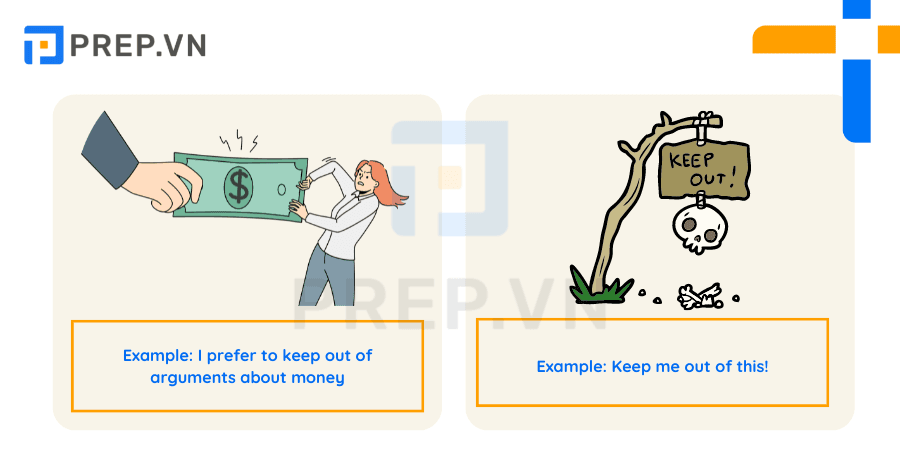 Phrasal verb Keep out of