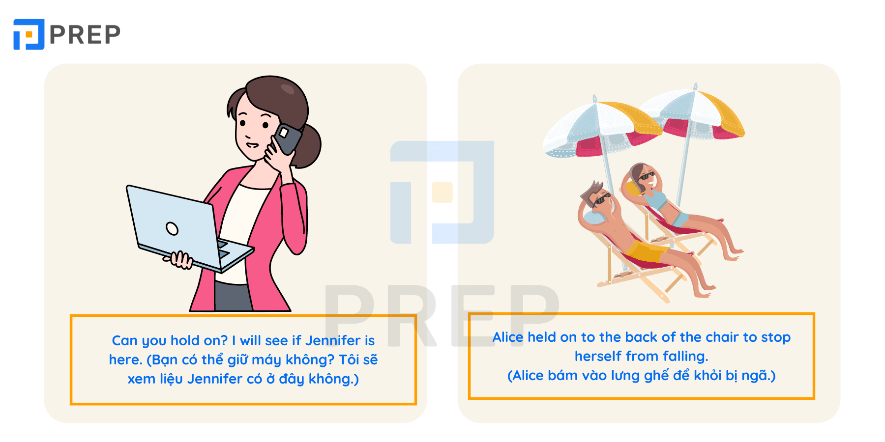 Hold on - Phrasal verb với Hold