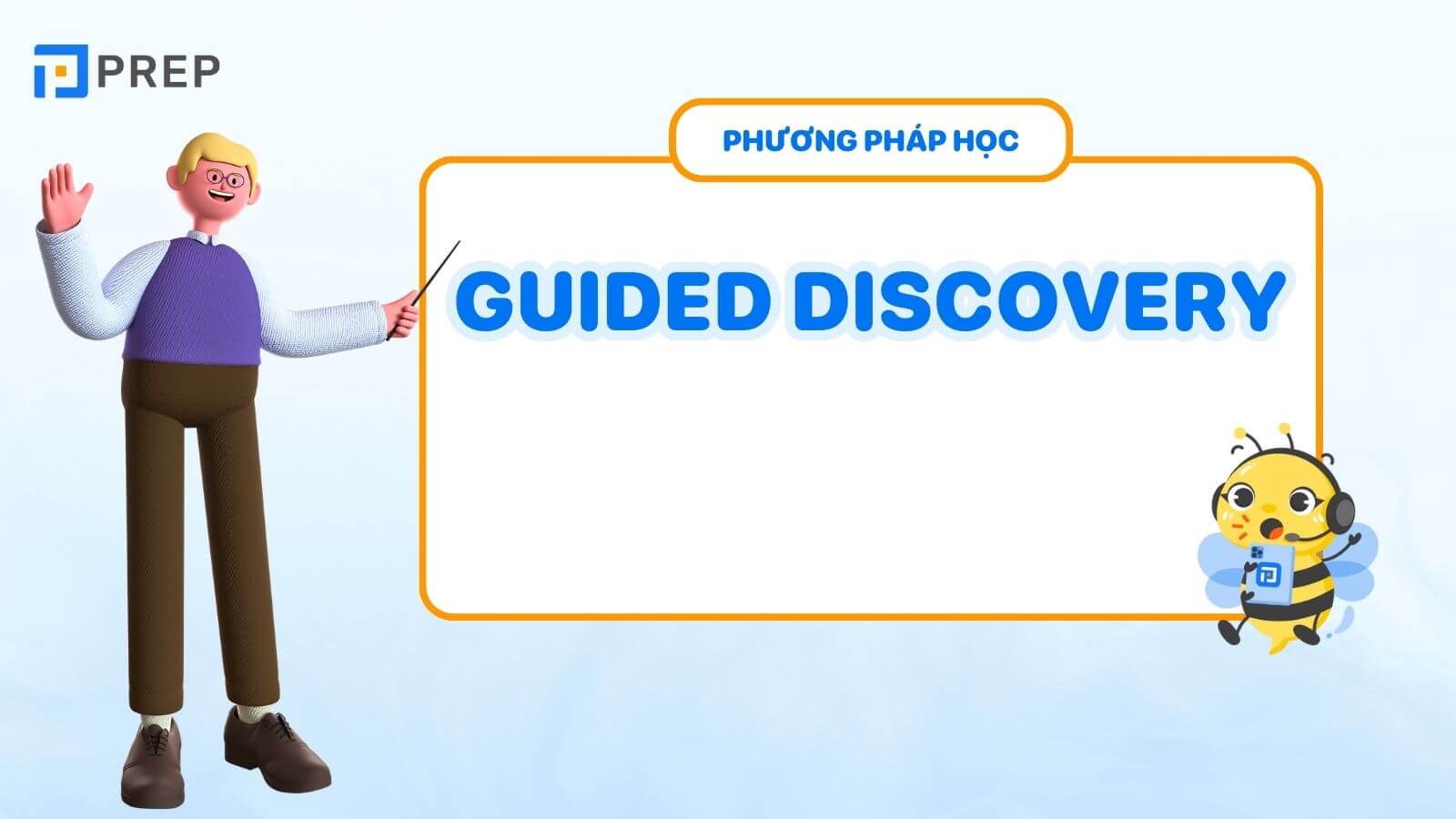 Phương pháp học tiếng Anh Guided Discovery