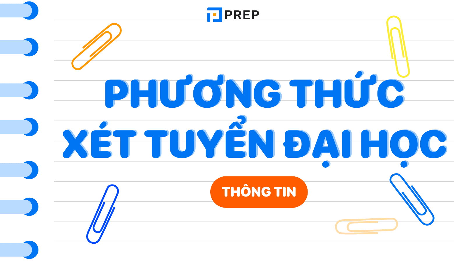 Các phương thức xét tuyển Đại học