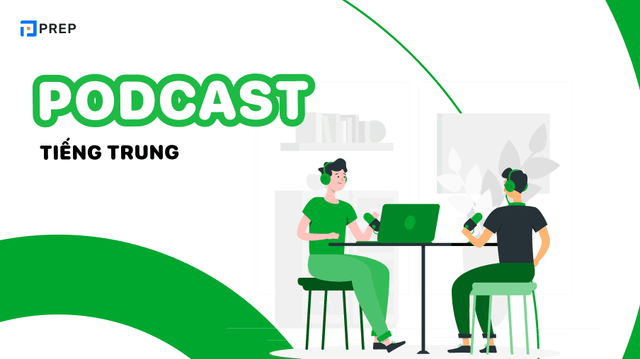 podcast tiếng trung