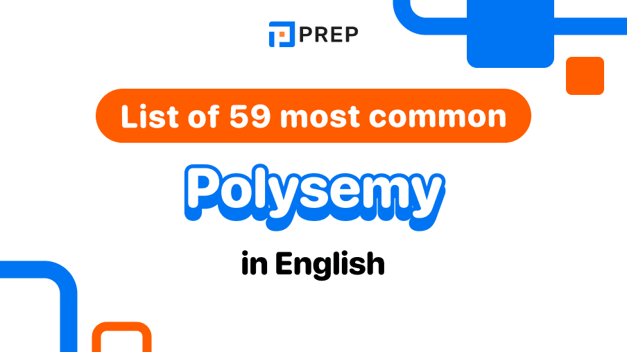 What is Polysemy? Compilation of common Polysemy in English