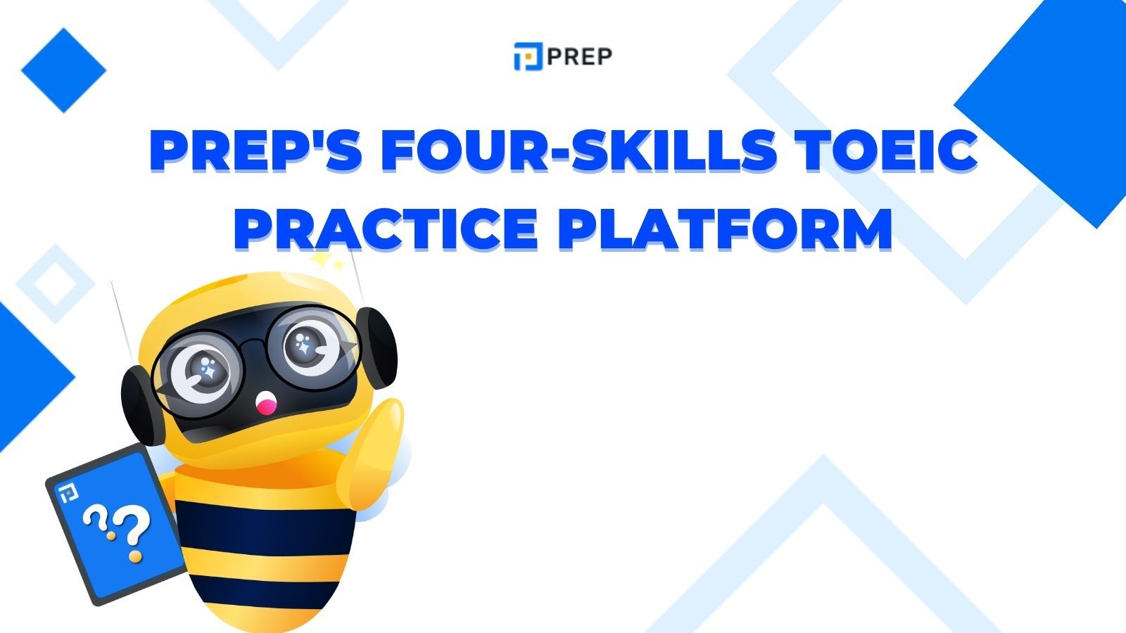PREP's Four-Skills TOEIC Practice Platform