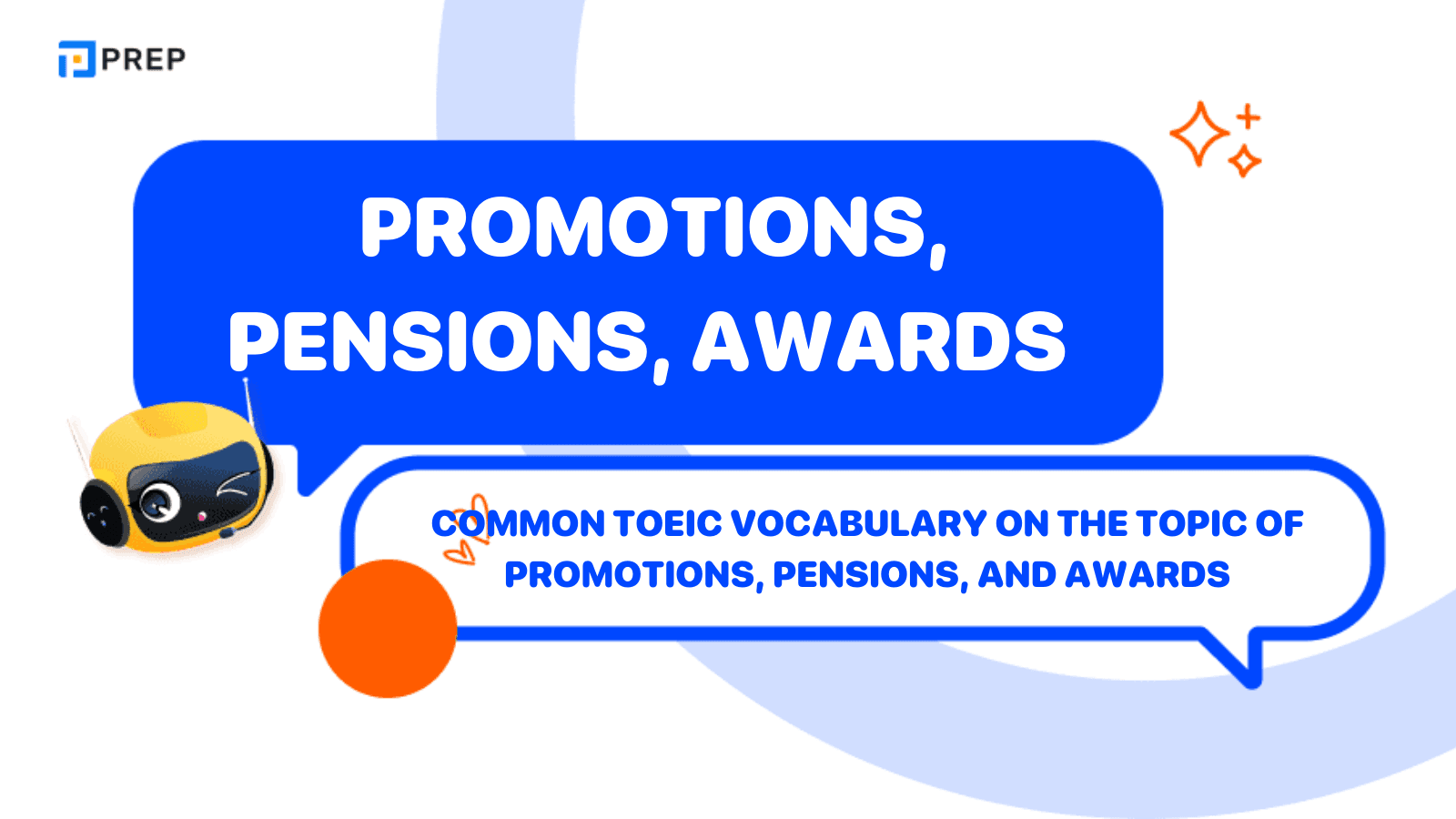 Common TOEIC Vocabulary on the Topic of Promotions, Pensions, and Awards