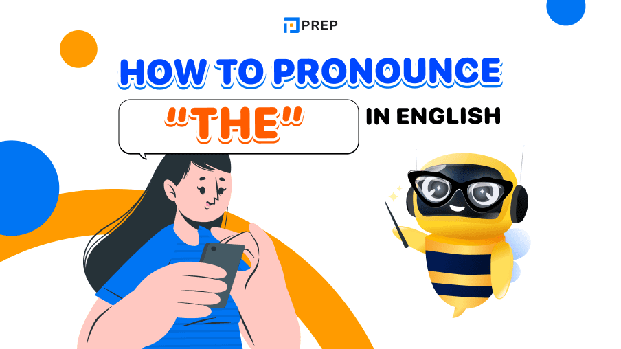 How to read “the” in English? Instructions on how to pronounce “the” most accurately