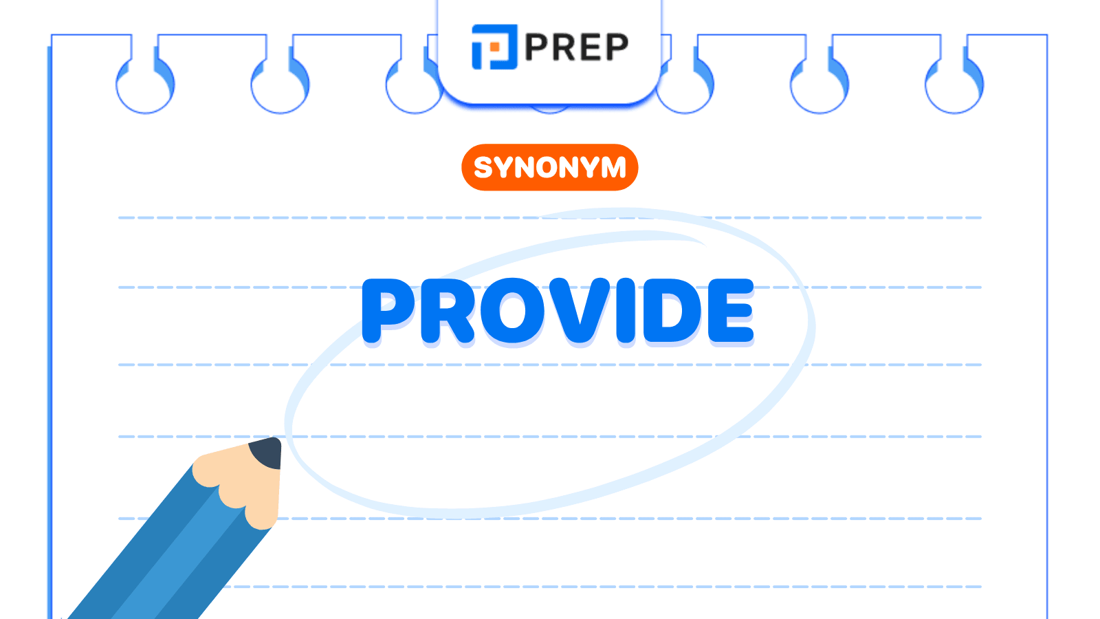 Provide Synonym - Các từ thay thế cho Provide