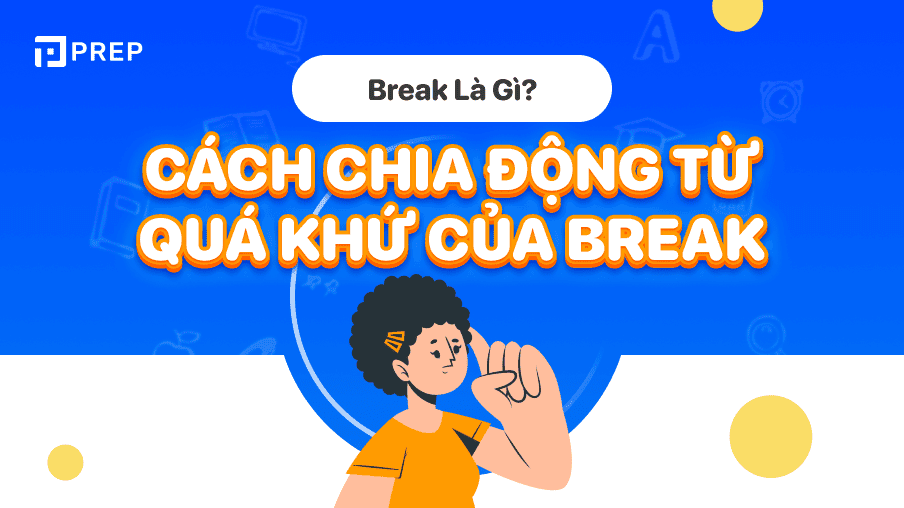 quá khứ của break