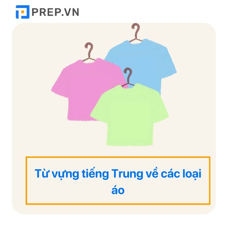 Từ vựng về các loại áo