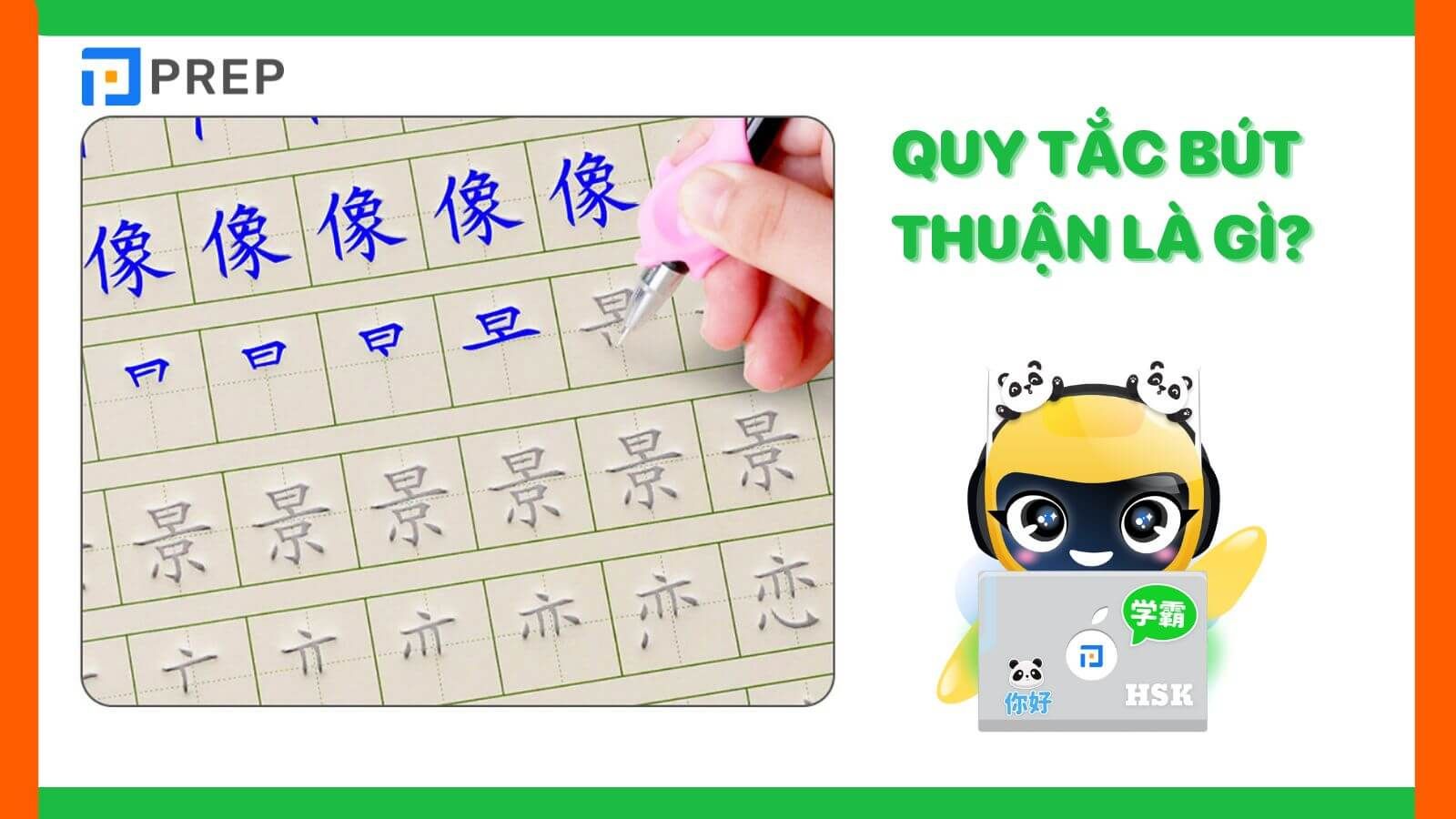 Quy tắc bút thuận là thứ tự viết các nét chữ Hán