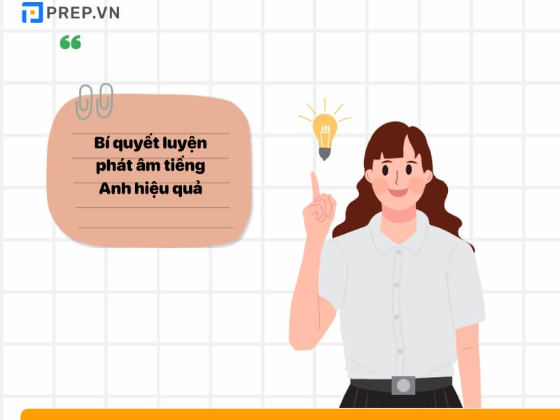 Bí quyết luyện phát âm tiếng Anh chuẩn bản xứ