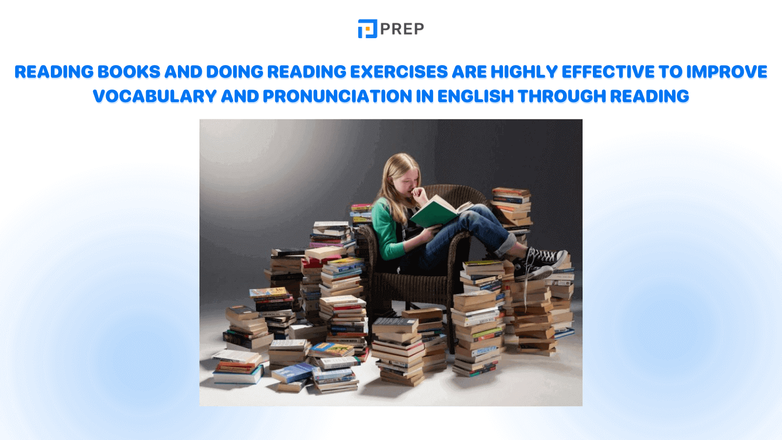 Reading books and doing reading exercises can effectively improve vocabulary and pronunciation in English through reading