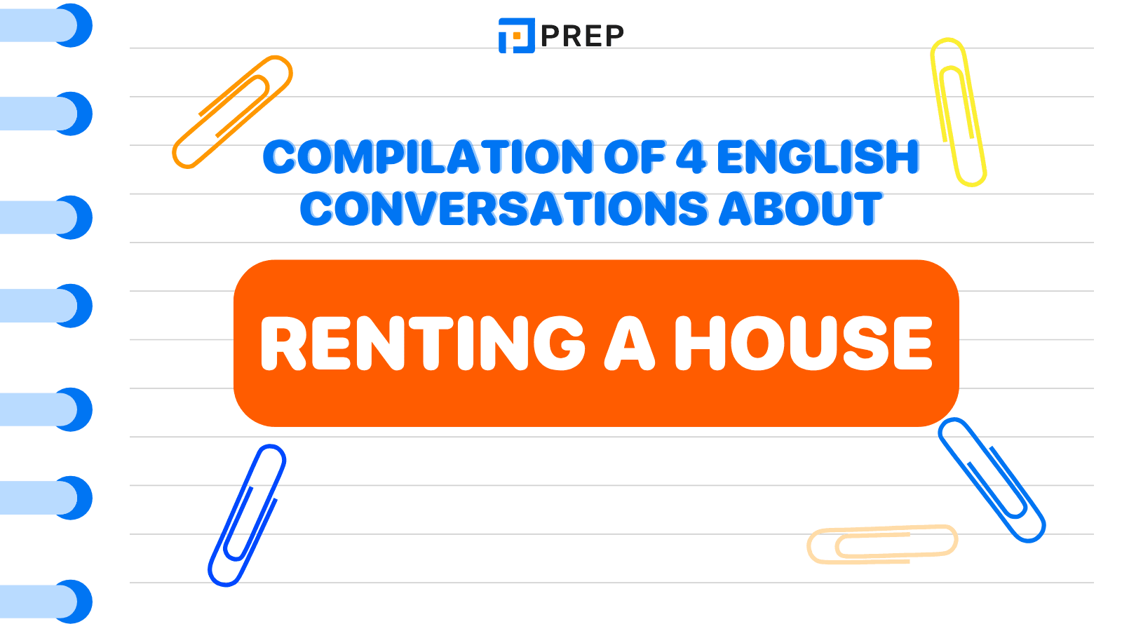 Compilation of 4 English conversations about renting a house