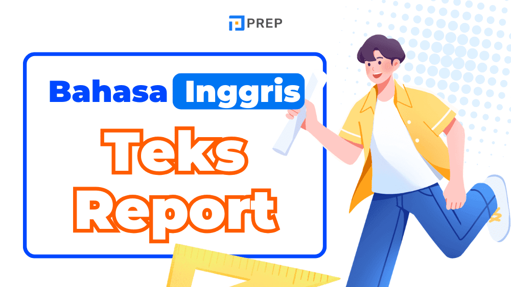 Kuasai Report Text Bahasa Inggris