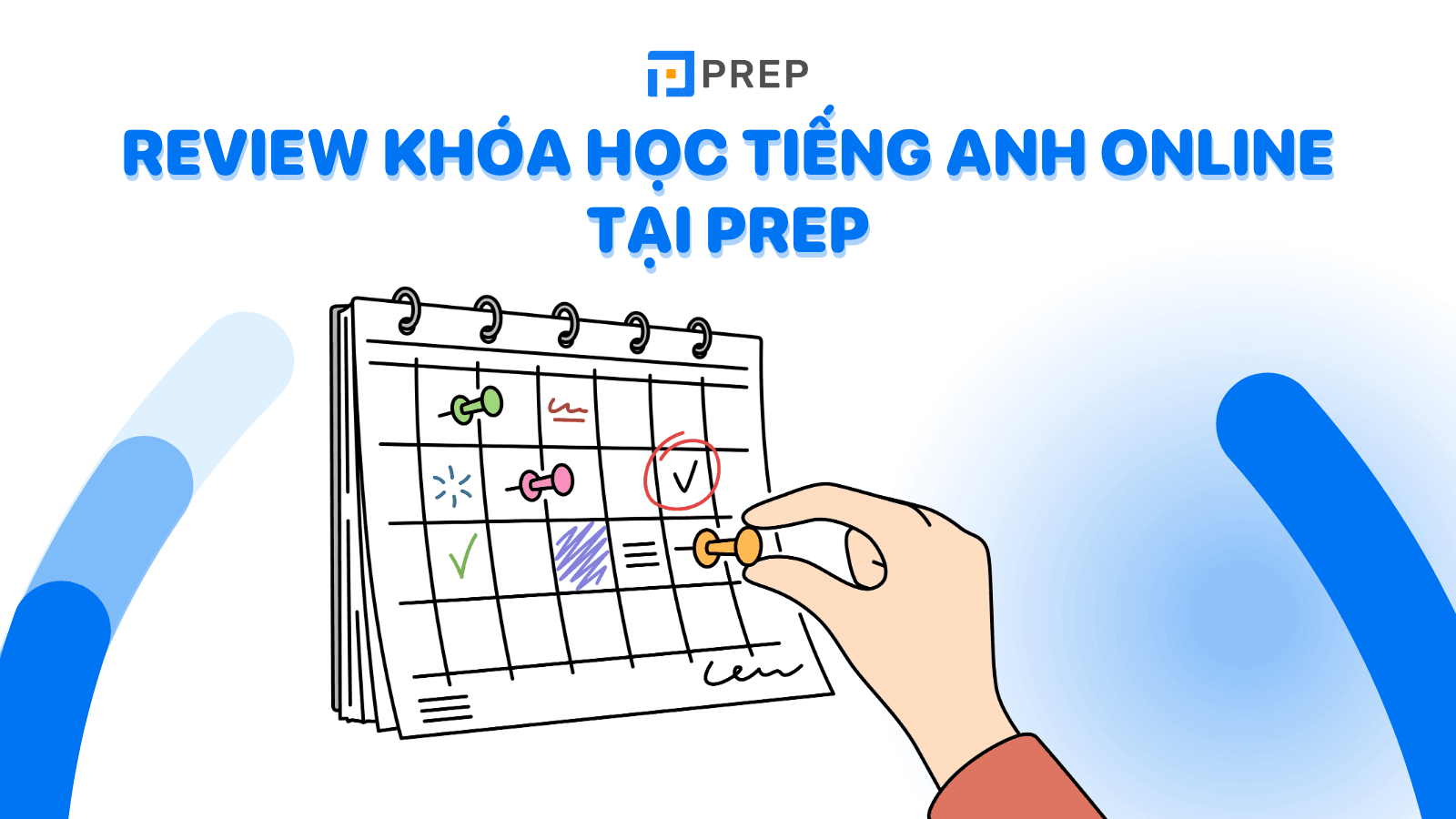 Review khóa học tiếng Anh Online tại PREP đầy đủ, chi tiết