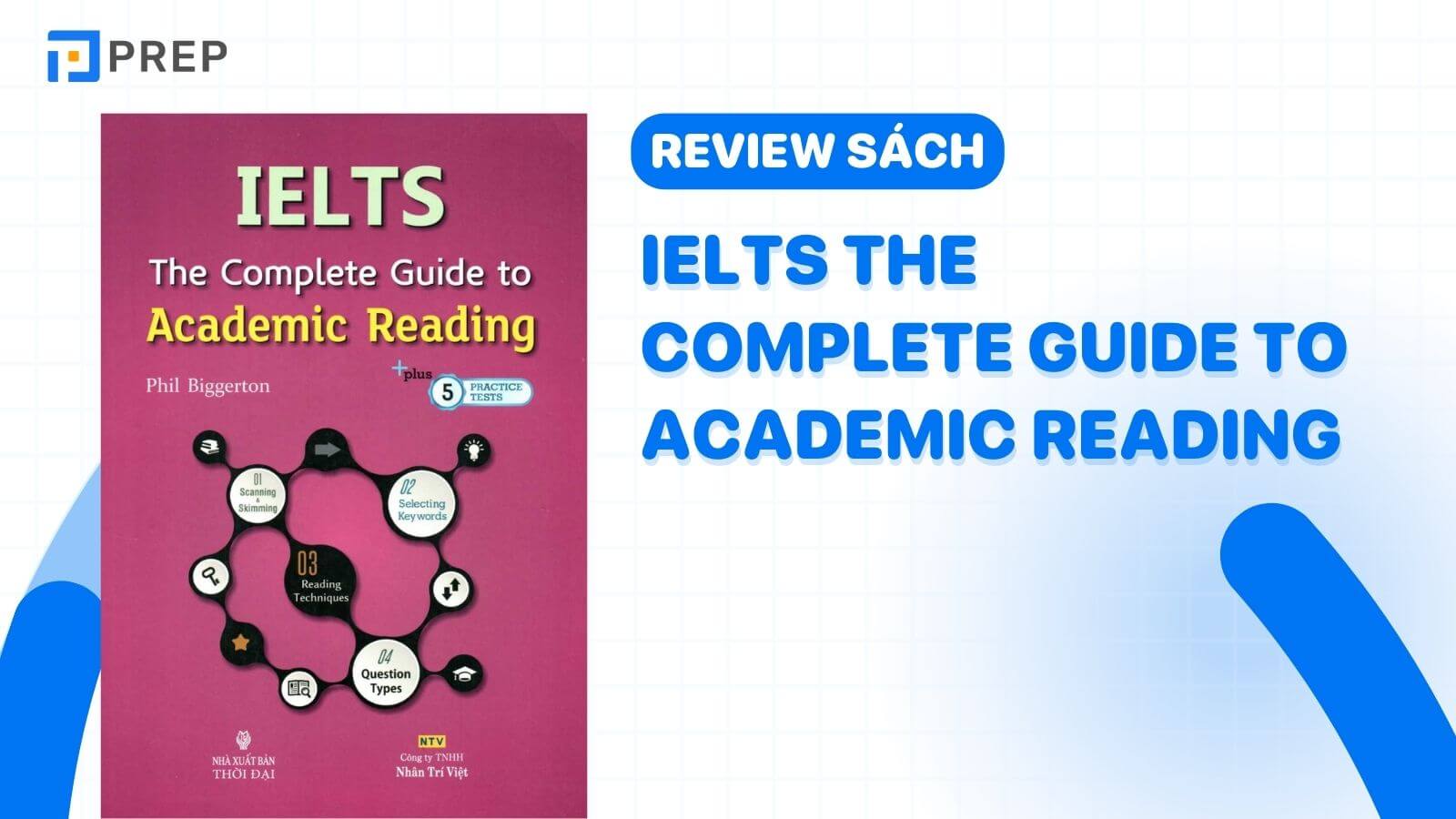 IELTS The Complete Guide to Academic Reading