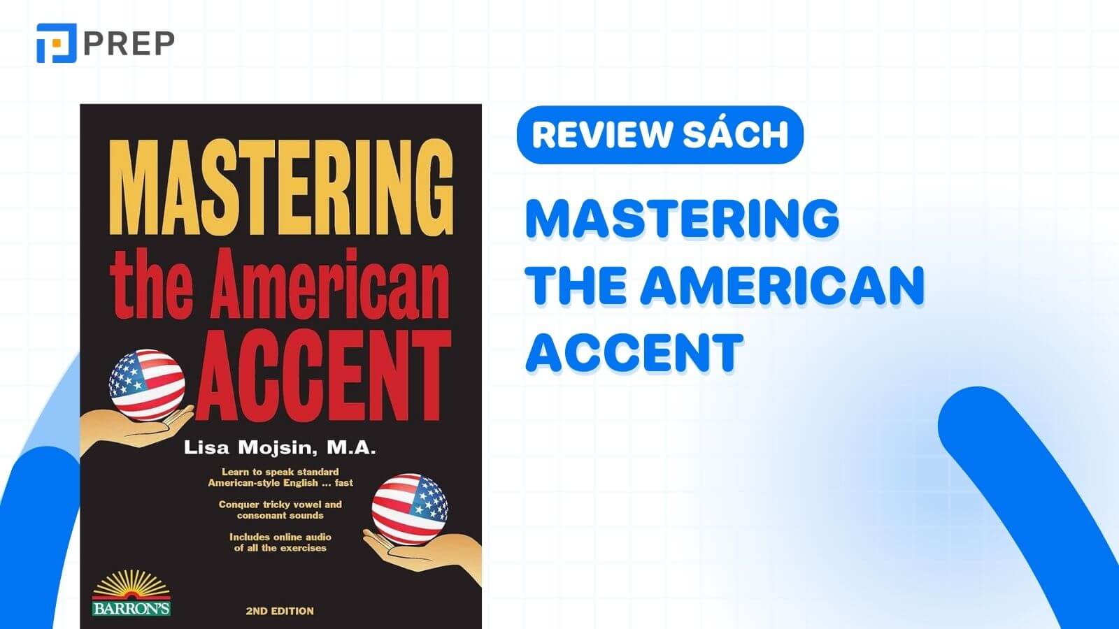Mastering the American Accent